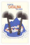 Catalina Island with Big Palm Trees Posters