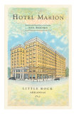 Hotel Marion, Little Rock, Arkansas Poster
