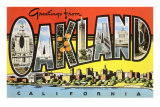 Greetings from Oakland, California Prints