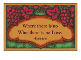 Where there is no Wine, Motto, Art Deco Prints