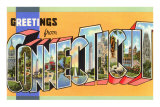 Greetings from Connecticut Posters