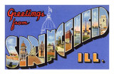 Greetings from Springfield, Illinois Poster