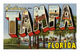 Greetings from Tampa, Florida Posters