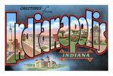 Greetings from Indianapolis, Indiana Posters