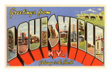 Greetings from Louisville, Kentucky Prints