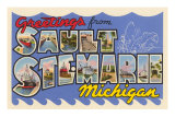 Souvenir de Sault Sainte- Marie, Michigan Affiches