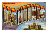 Greetings from Des Moines, Iowa Posters