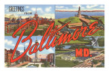Greetings from Baltimore, Maryland Prints
