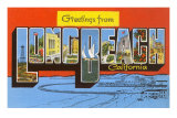 Greetings from Long Beach, California Posters