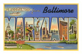 Greetings from Baltimore, Maryland Poster