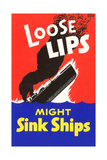 Loose Lips Might Sink Ships Pôsters