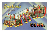 Greetings from Hartford, Connecticut Posters