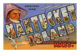 Greetings from Nantucket Island, Massachusetts Prints