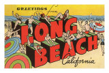 Greetings from Long Beach, California Prints