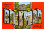 Greetings from Rockford, Illinois Prints