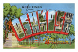 Greetings from Oshkosh, Wisconsin Posters