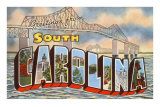Cooper River Bridge, Greetings from South Carolina Posters