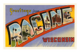 Greetings from Racine, Wisconsin Posters