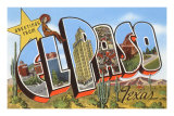 Greetings from El Paso, Texas Prints
