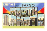 Greetings from Fargo, North Dakota Posters