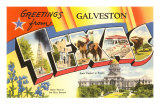 Greetings from Galveston, Texas Prints