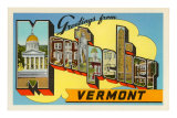 Greetings from Montpelier, Vermont Posters