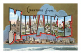 Greetings from Milwaukee, Wisconsin Print