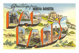 Greetings from North Dakota Badlands Prints