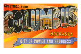 Greetings from Columbus, Nebraska Posters