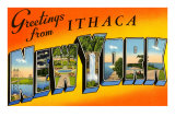Greetings from Ithaca, New York Prints