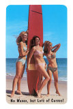 "Keine Wellen, aber viele Kurven", drei Surferinnen Poster