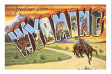 Greetings from Wyoming Posters