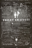 Toilet Graffiti Posters