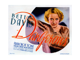 Dangerous, Bette Davis, 1935 Plakater Dangerous, Bette Davis, 1935 Plakater