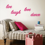 Live, Laugh, Love, Dance - Pink Veggoverføringsbilde