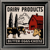 Dairy Products-Butter, Eggs, Cheese Posters