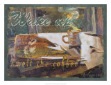 Wake Up and Smell the Coffee Pôsteres por Lorraine Vail