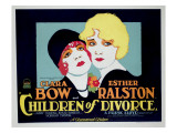 Children of Divorce, Clara Bow, Esther Ralston, 1927 Pósters Children of Divorce, Clara Bow, Esther Ralston, 1927 Pósters
