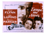 Escape Me Never, Errol Flynn, Eleanor Parker, Ida Lupino, 1947 Poster