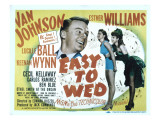 Easy to Wed, Van Johnson, Esther Williams, Lucille Ball, 1946 Prints