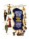 Belle of the Yukon, Gypsy Rose Lee, Randolph Scott, Dinah Shore, Bob Burns, 1944 Posters
