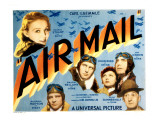 Air Mail, Gloria Stuart, Russell Hopton, Ralph Bellamy, Lilian Bond, Pat O'Brien, 1932 Posters