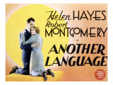Another Language, Robert Montgomery, Helen Hayes, 1933 Posters