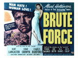 Brute Force, Burt Lancaster, Yvonne De Carlo, 1947 Photo