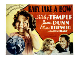 Baby Take a Bow, Shirley Temple, Claire Trevor, James Dunn, 1934 Posters Baby Take a Bow, Shirley Temple, Claire Trevor, James Dunn, 1934 Posters