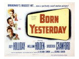 Born Yesterday, Broderick Crawford, Judy Holliday, William Holden, 1950 Posters