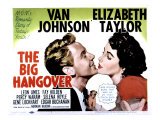 Big Hangover, Van Johnson, Elizabeth Taylor, 1950 Plakater Big Hangover, Van Johnson, Elizabeth Taylor, 1950 Plakater