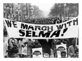 Civil Rights, Marchers Carrying Banner "We March with Selma!", Harlem, New York City, 1965 Posters