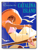 Cruise to Catalina Island Wood Sign