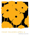 Four Yellows, April 6 2005 Posters par Donald Sultan